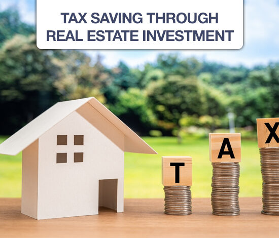Tax Saving Through Real Estate Investment